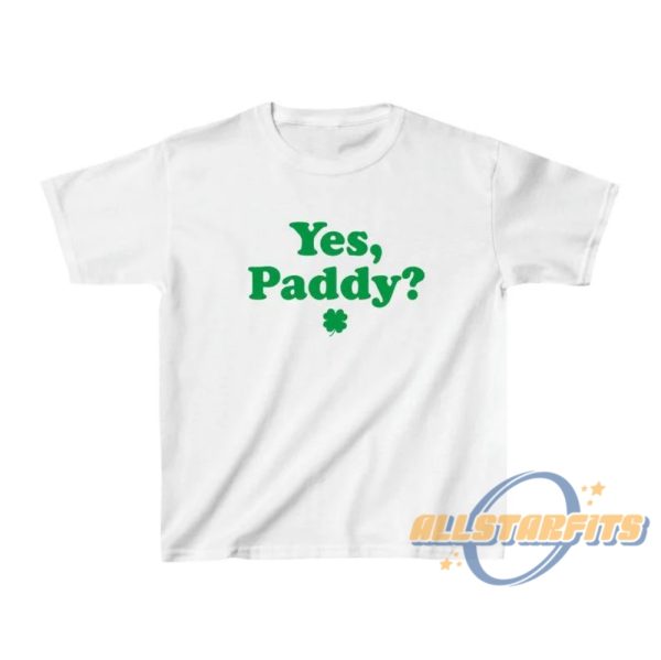 Yes Paddy Shirt Funny 90S Style St Patricks Day Graphic Tee allstarfits 1