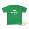 Yes Paddy Shirt Funny 90S Style St Patricks Day Graphic Tee allstarfits 2