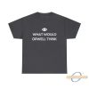 Elon Musk What Would Orwell Think Shirt allstarfits 3