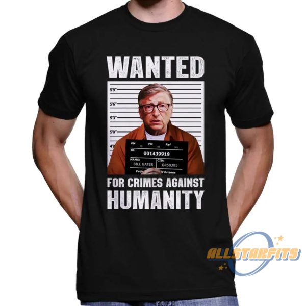 Bill Gates Wanted Poster Shirt allstarfits 1