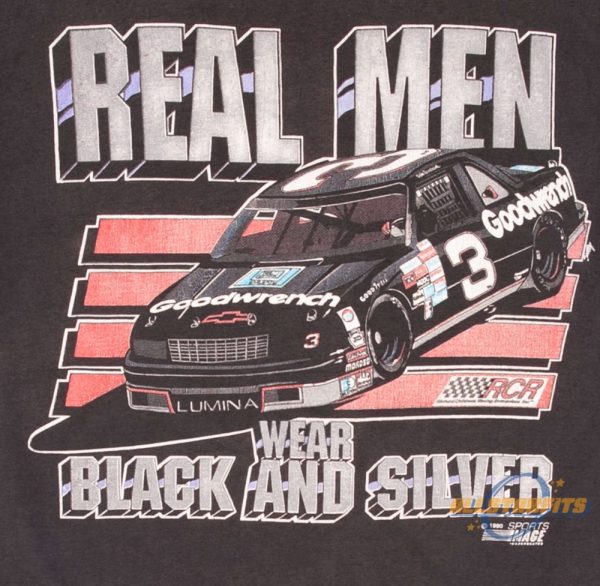 Nascar Dale Earnhardt Real Men Wear Black And Silver 1990 Shirt allstarfits 2