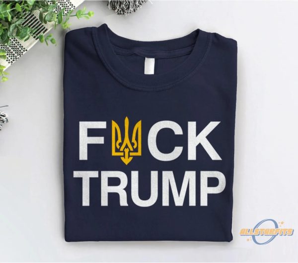 Fuck Trump Zelensky Shirt I Stand With Ukraine T Shirts allstarfits 1