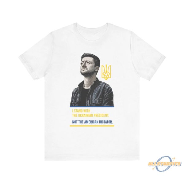 I Stand With The Ukrainian President Pro Zelensky Shirt allstarfits 2