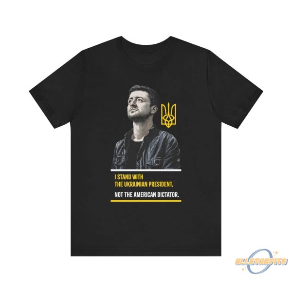 I Stand With The Ukrainian President Pro Zelensky Shirt allstarfits 3