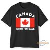 Mike Myers Canada Is Not For Sale Shirt allstarfits 3