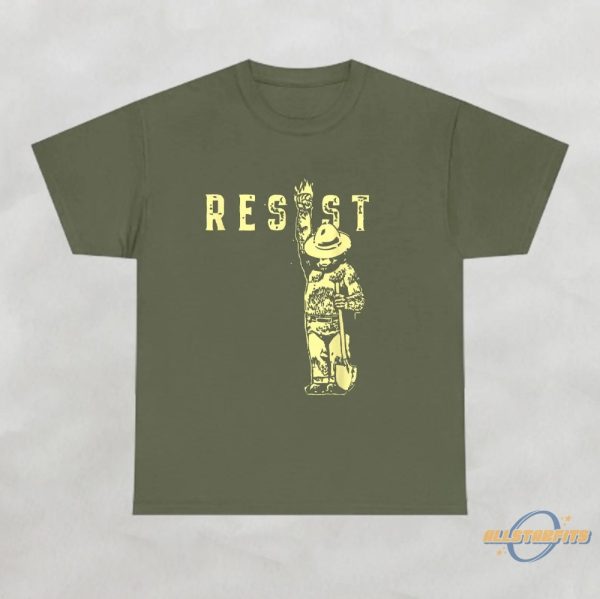 Resist Statue Shirt Smokey Bear Resist Shirt Protect Our National Parks T Shirts allstarfits 4