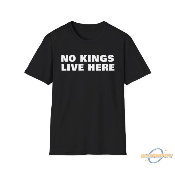 No Kings Live Here Shirt Anti Trump T Shirt Maxwell Frost Trump Speech Shirt allstarfits 2