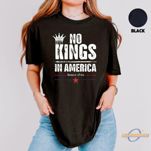 No Kings In America Shirt Resist Shirt Anti Trump Protest Shirt allstarfits 2