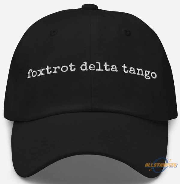 Foxtrot Delta Tango Hat Anti Trump Embroidered Hat allstarfits 1