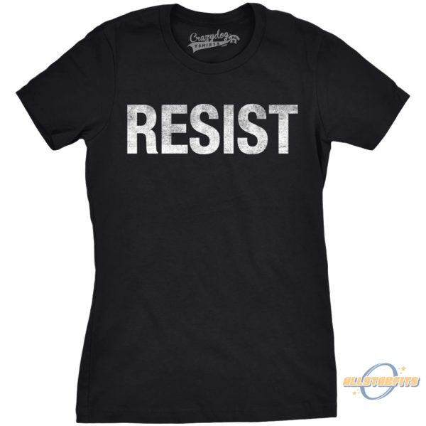 Resist T Shirt Political Shirts Protester Shirts Anti Trump T Shirt allstarfits 2