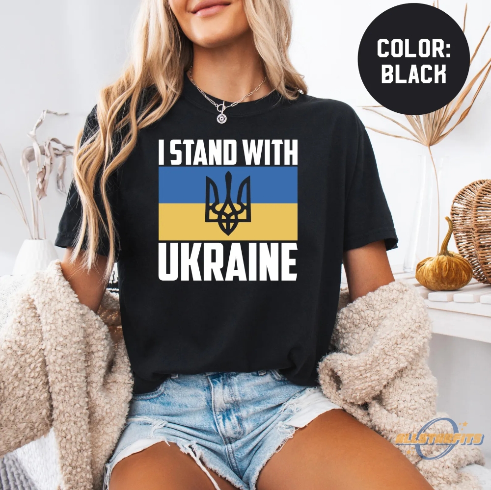 I Stand With Ukraine Shirt Anti Trump Ukrainian Flag T Shirt