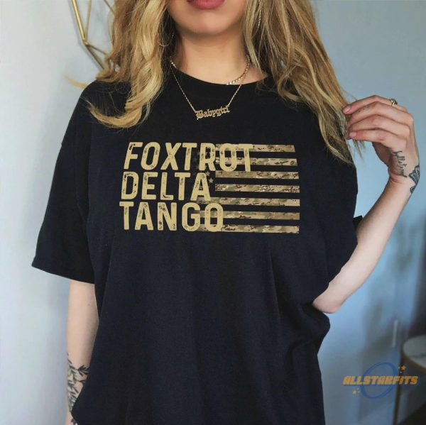 Foxtrot Delta Tango Shirts Anti Trump Tee allstarfits 1