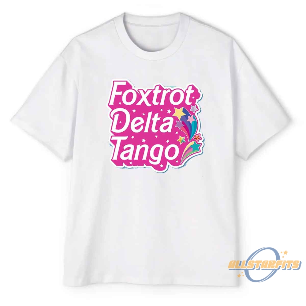 Foxtrot Delta Tango T Shirts Human Rights Feminist