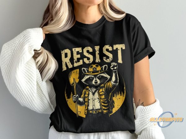 Resist Raccoon Shirt Feminist Gift Protest And Resist Women Men T Shirt allstarfits 2