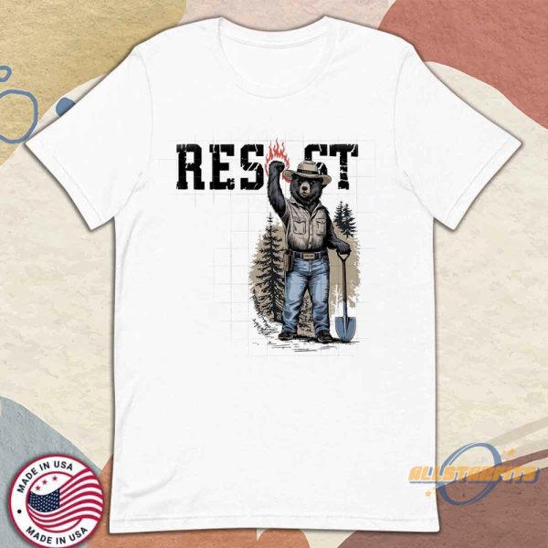 Smokey Bear Resist Shirt National Park Sweatshirt Protect Our National Parks Shirt Environmental Activism Hoodie allstarfits 1