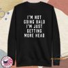 Andrew Tate Im Not Going Bald Shirt allstarfits 4