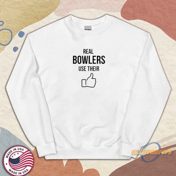 Real Bowlers Use Their Thumbs Shirt allstarfits 2