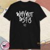 Ggm1 Merch Why Not Us Shirt allstarfits 3