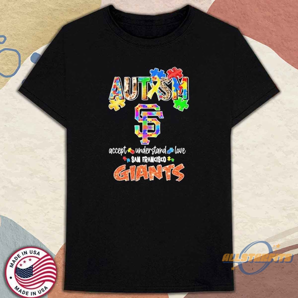 San Francisco Giants Autism Accept Understand Love Shirt