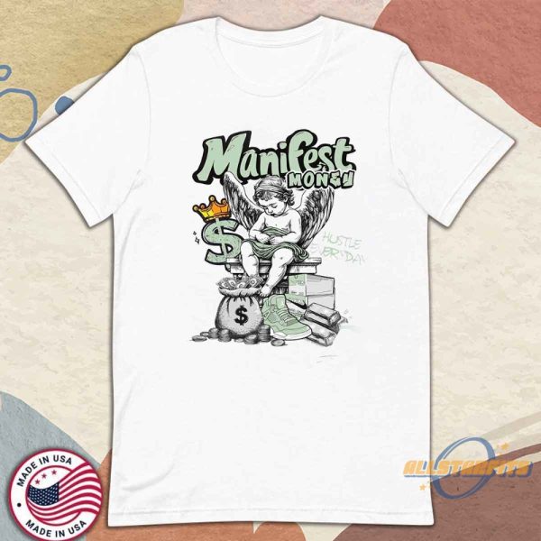 Manifest Money Sneaker Shirt Match Jordan 4S Aj4 Seafoam Abundance Tee allstarfits 1