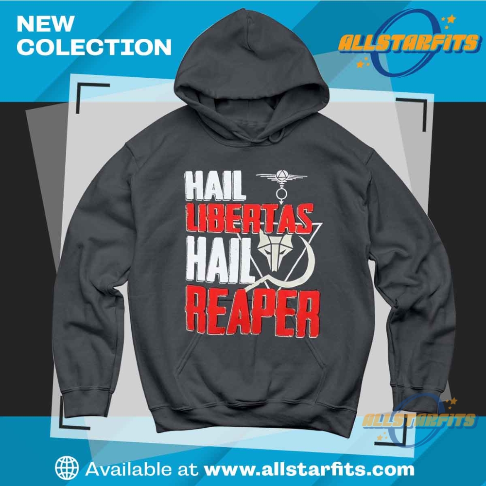 Hail Libertas Hail Reaper Shirt 6 Hail Libertas Hail Reaper Shirt