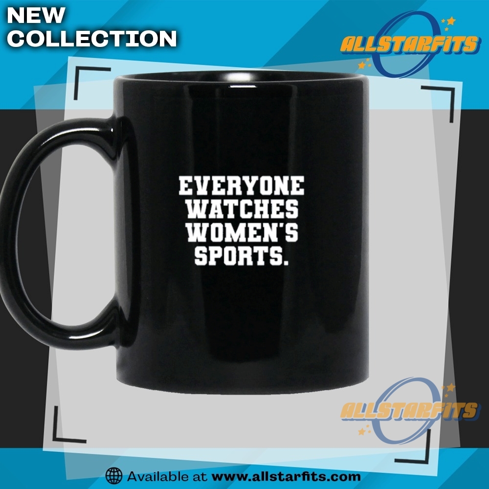 Everyone Watches Womens Sports Tshirt 7 Everyone Watches Womens Sports T-Shirt
