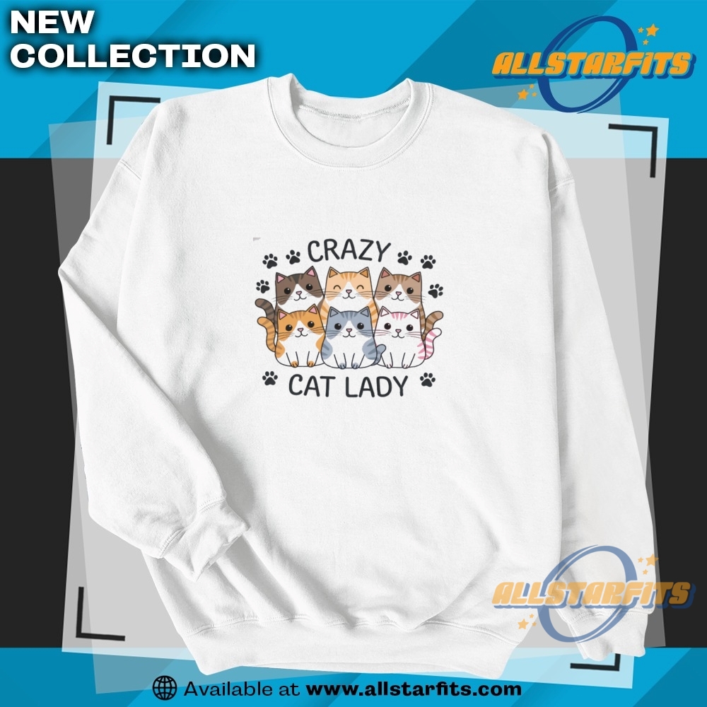 Crazy Cat Lady Shirt 5 Crazy Cat Lady Shirt