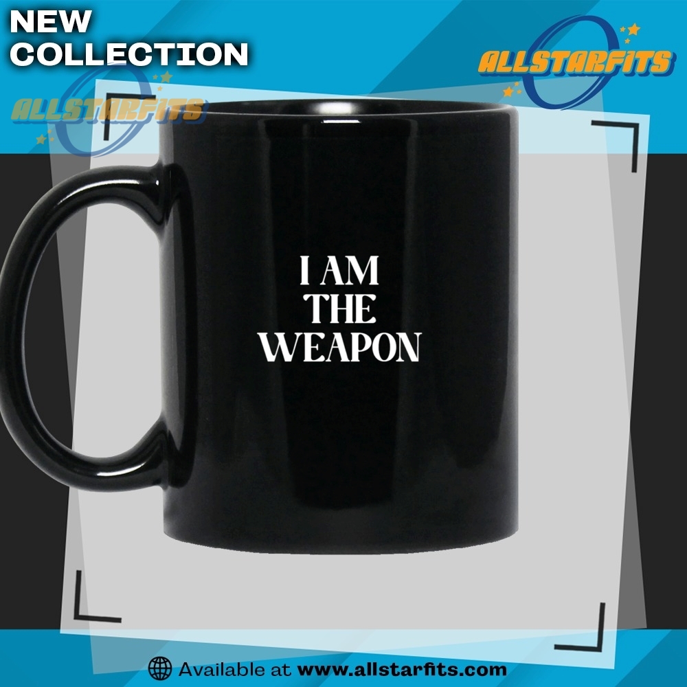 I Am The Weapon Shirt 7 I Am The Weapon Shirt