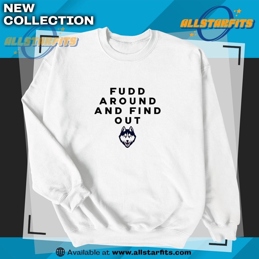 Fudd Around And Find Out Tshirt 5 Fudd Around and Find Out T-shirt