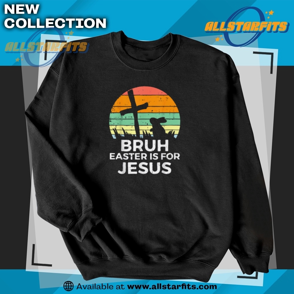 Bruh Easter Is For Jesus Tshirt 5 Resist Penguins Against Tariffs retro T Shirt