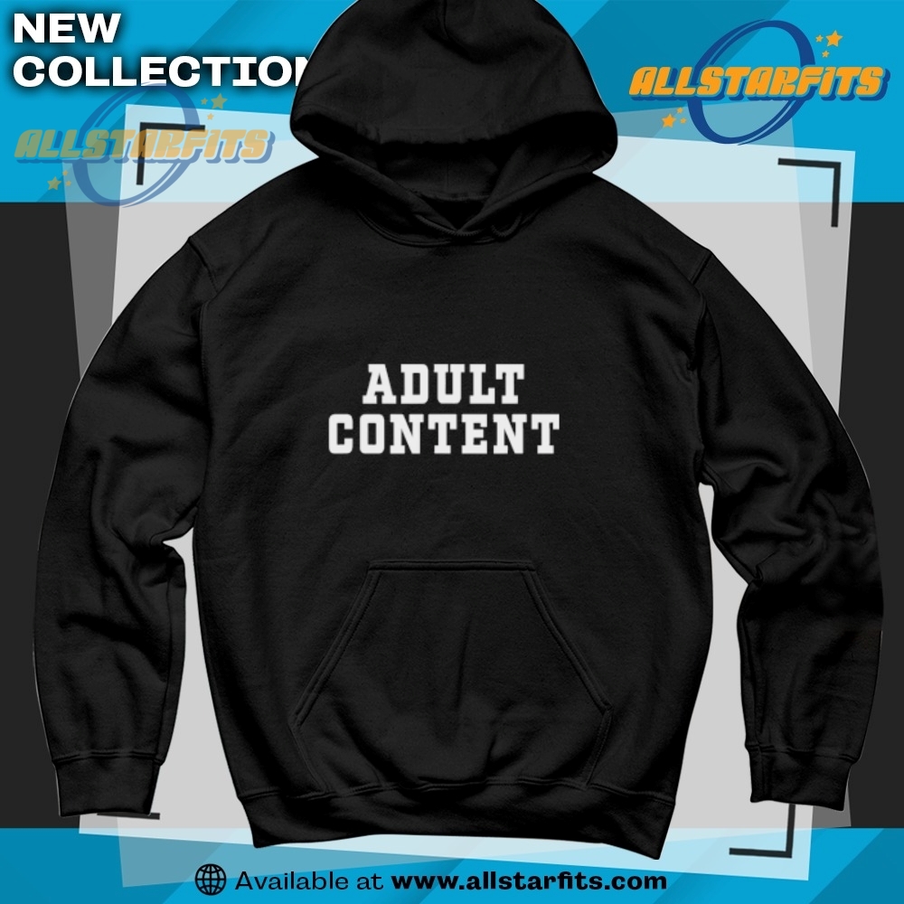 Original Funny Adult Content Tshirt 6 Original Funny Adult Content T-shirt