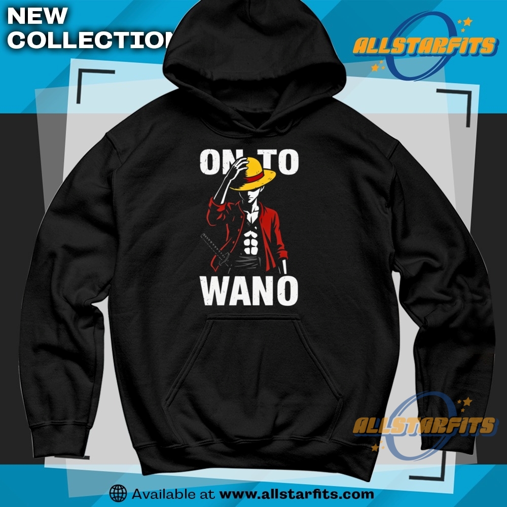 On To Wano Tshirt 6 On To Wano T-Shirt
