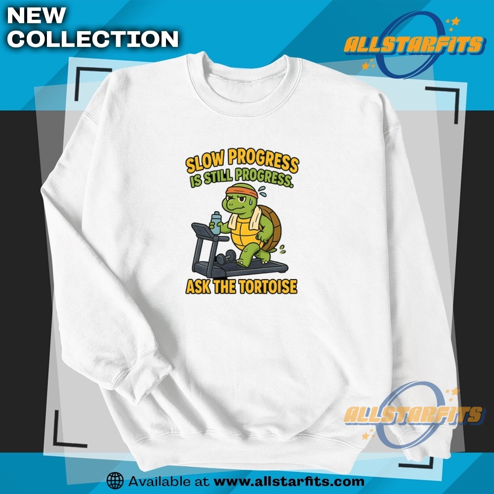 Slow Progress Funny Gym Tortoise Tshirt 5 Slow Progress Funny Gym Tortoise T-Shirt