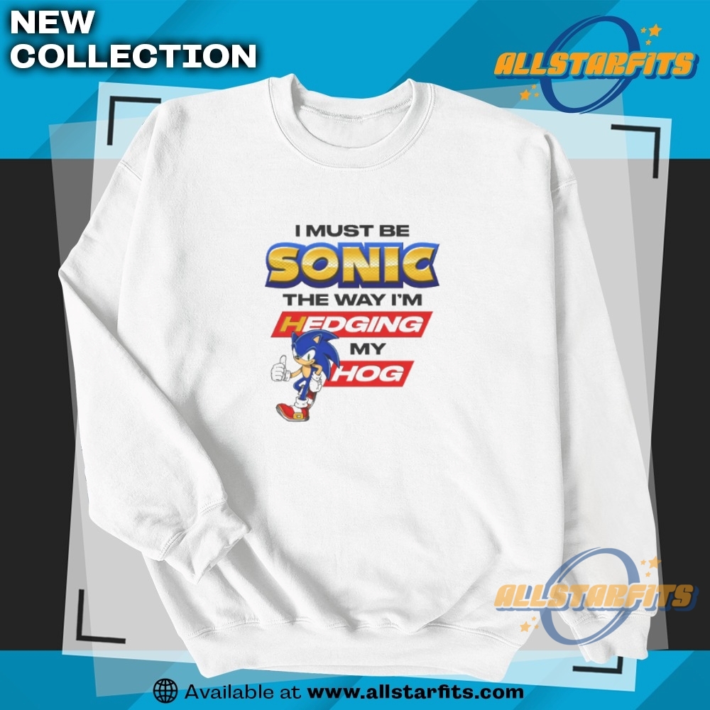 Hedging My Hog Sonic Tshirt 5 Hedging My Hog Sonic T-Shirt