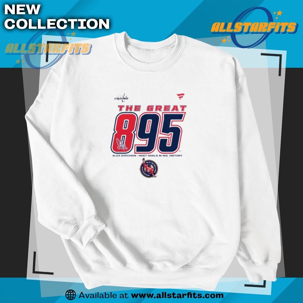 Alexander Ovechkin Washington Capitals Fanatics Nhl Alltime Leading Goal Scorer The Great 895 Unisex Tshirt 5 Peanits T-Shirt