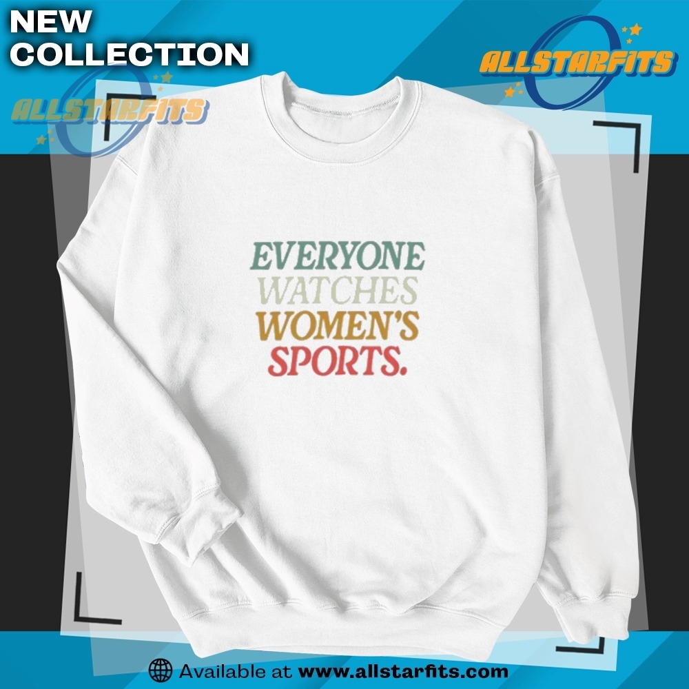 Everyone Watches Womens Sports Tshirt 5 Crankin