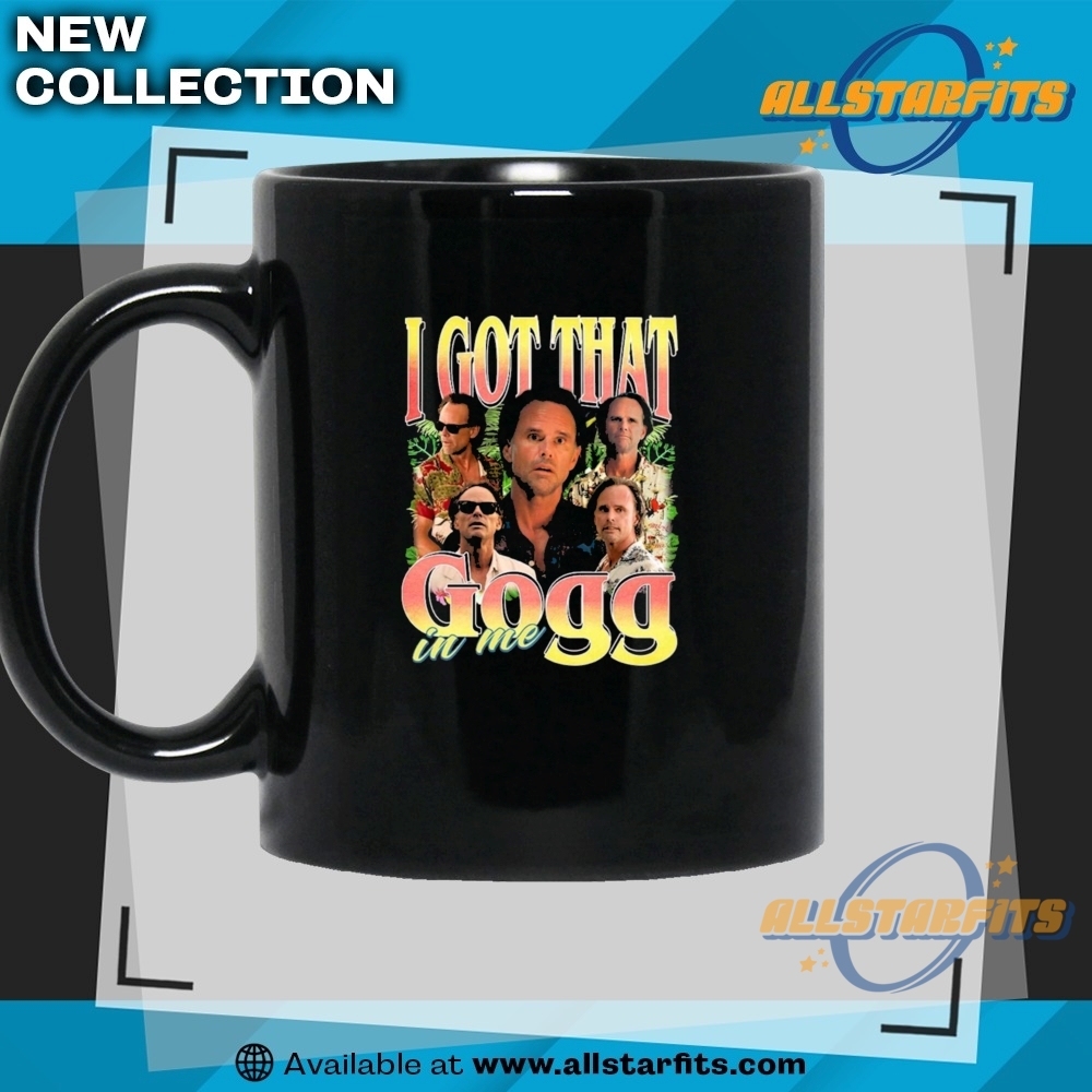 I Got That Gogg In Me Walton Goggins Unisex Shirt 7 I Got That Gogg In Me Walton Goggins Unisex Shirt