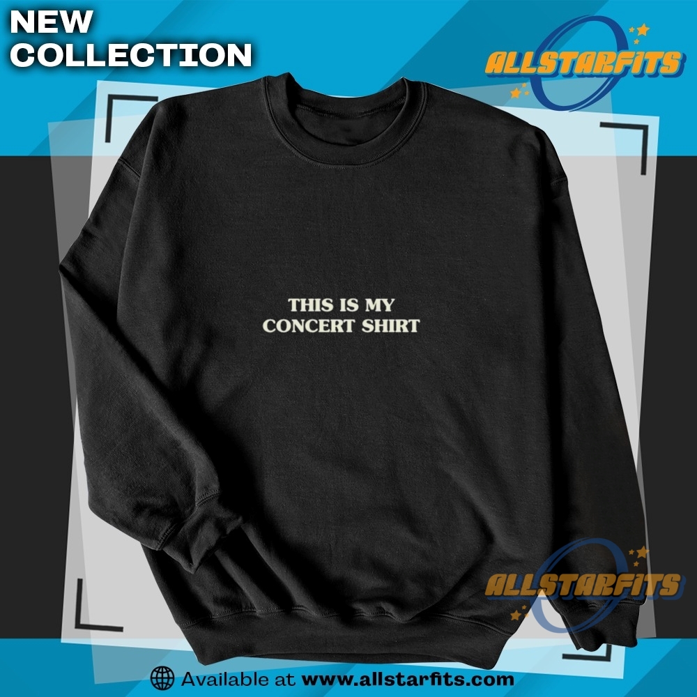 This Is My Concert Shirt Typography White Text Shirt 5 This Is My Concert Shirt Typography White Text Shirt