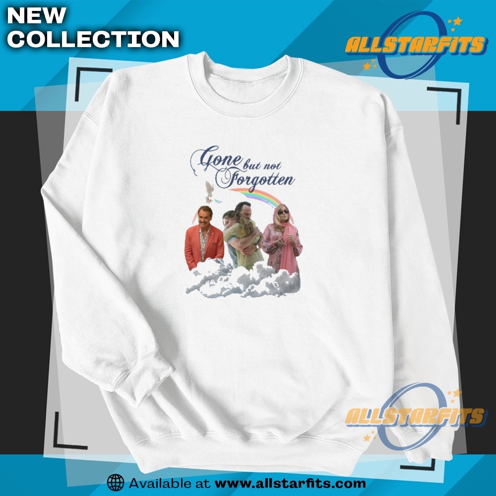 Gone But Not Forgotten Shirt 5 Gone But Not Forgotten Shirt