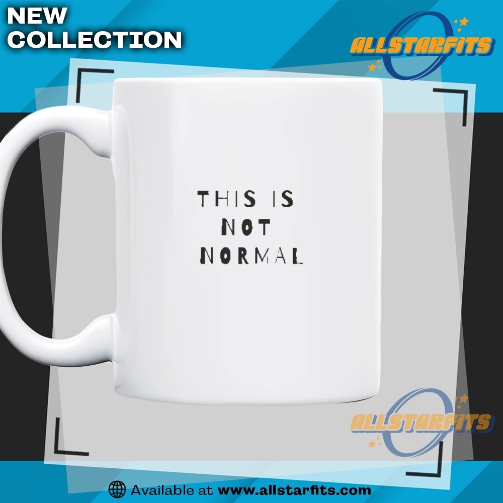 This Is Not Normal Unisex Softstyle T Shirt 7 This is Not Normal Unisex Softstyle T Shirt