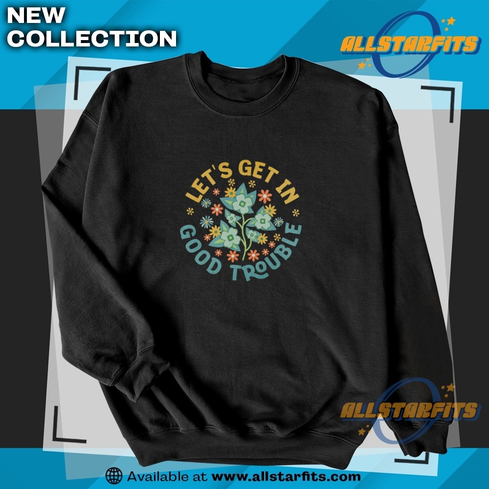 Good Trouble Resistance Tshirt 5 Good Trouble Resistance T-Shirt