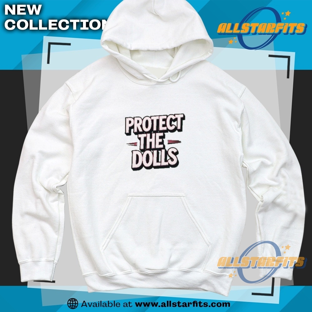 Protect The Dolls Premium T Shirt 6 Protect the dolls Premium T Shirt