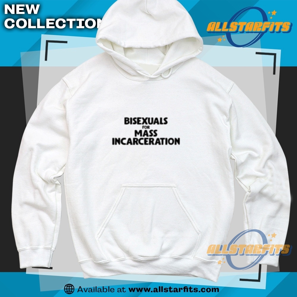 Sarah Sherman Shirt Bisexuals For Mass Incarceration T Shirt 6 Sarah Sherman Shirt Bisexuals For Mass Incarceration T Shirt