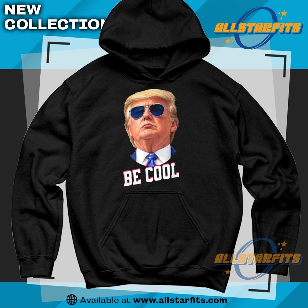 Trump Sunglasses Be Cool Liberation Day Women Men Collegiate Shirt 6 Trump Sunglasses Be Cool Liberation Day Women Men Collegiate Shirt