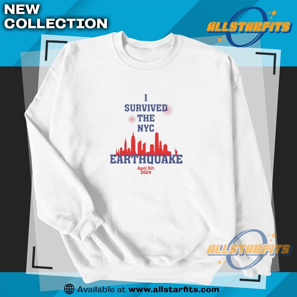 I Survived The Nyc Earthquake T Shirt 5 I Survived The NYC Earthquake T Shirt