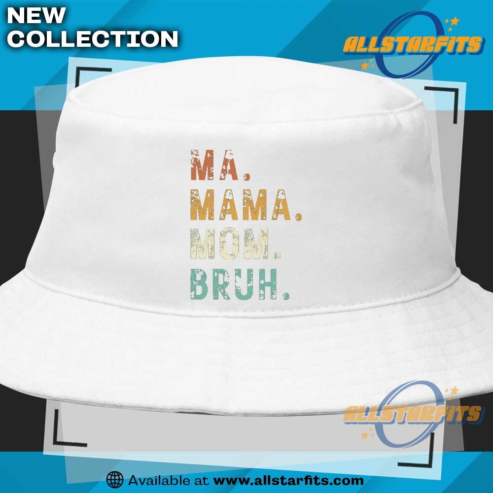 Ma Mama Mom Bruh Shirt 5 Ma Mama Mom Bruh Shirt