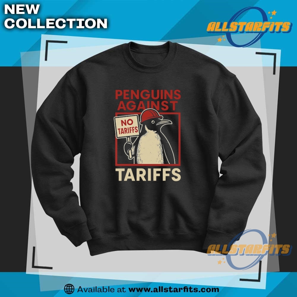 Penguins Against Tariffs Shirt 6 Penguins Against Tariffs Shirt