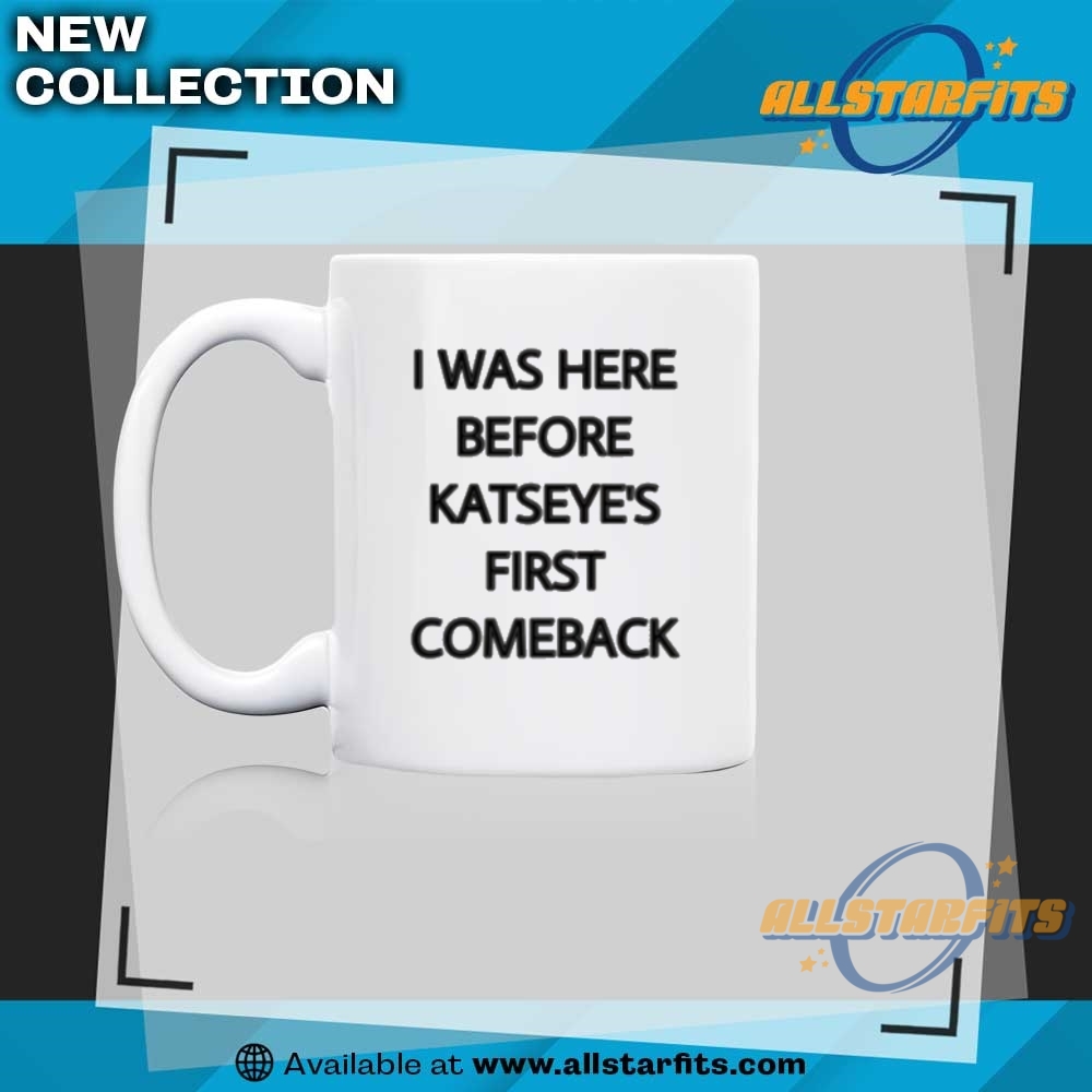 I Was Here Before Katseyes First Comeback Shirt 8 I Was Here Before Katseyes First Comeback Shirt