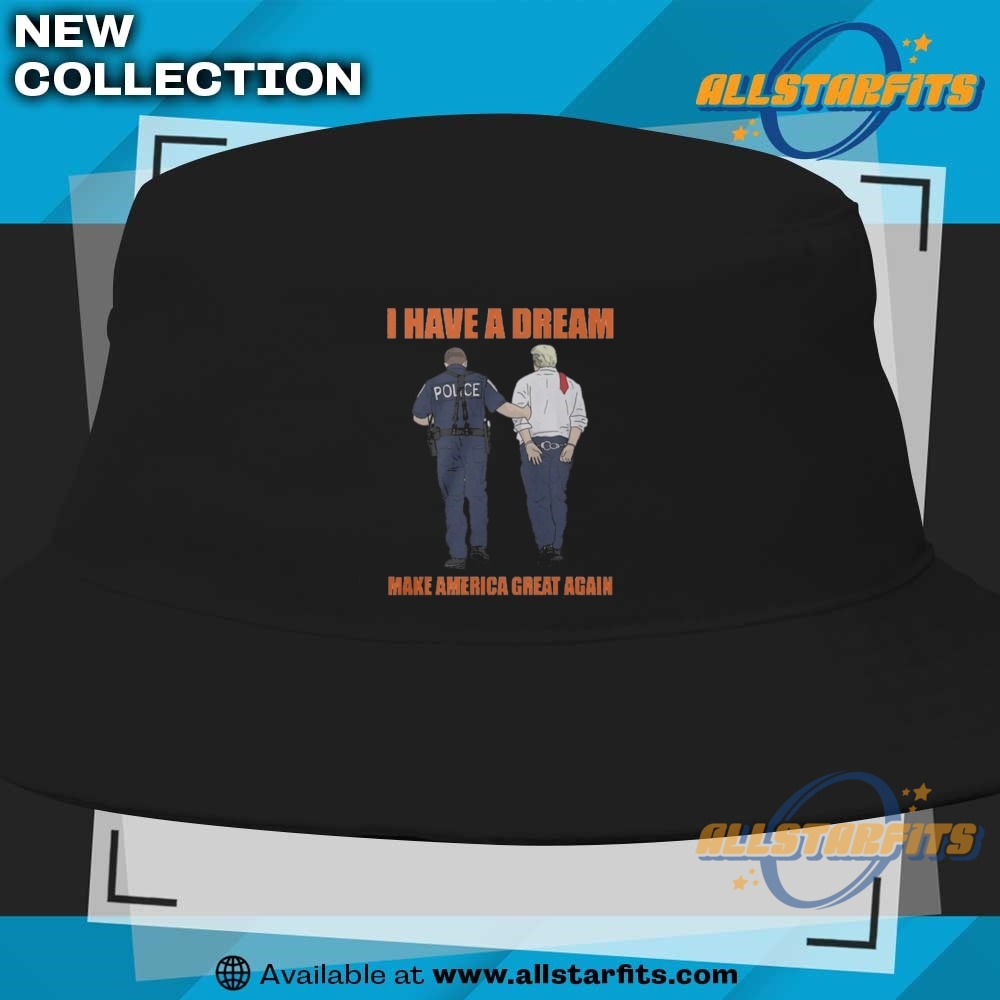 Anti Trump Shirt I Have A Dream Police Arrest Trump 9 Anti Trump Shirt I Have A Dream Police Arrest Trump