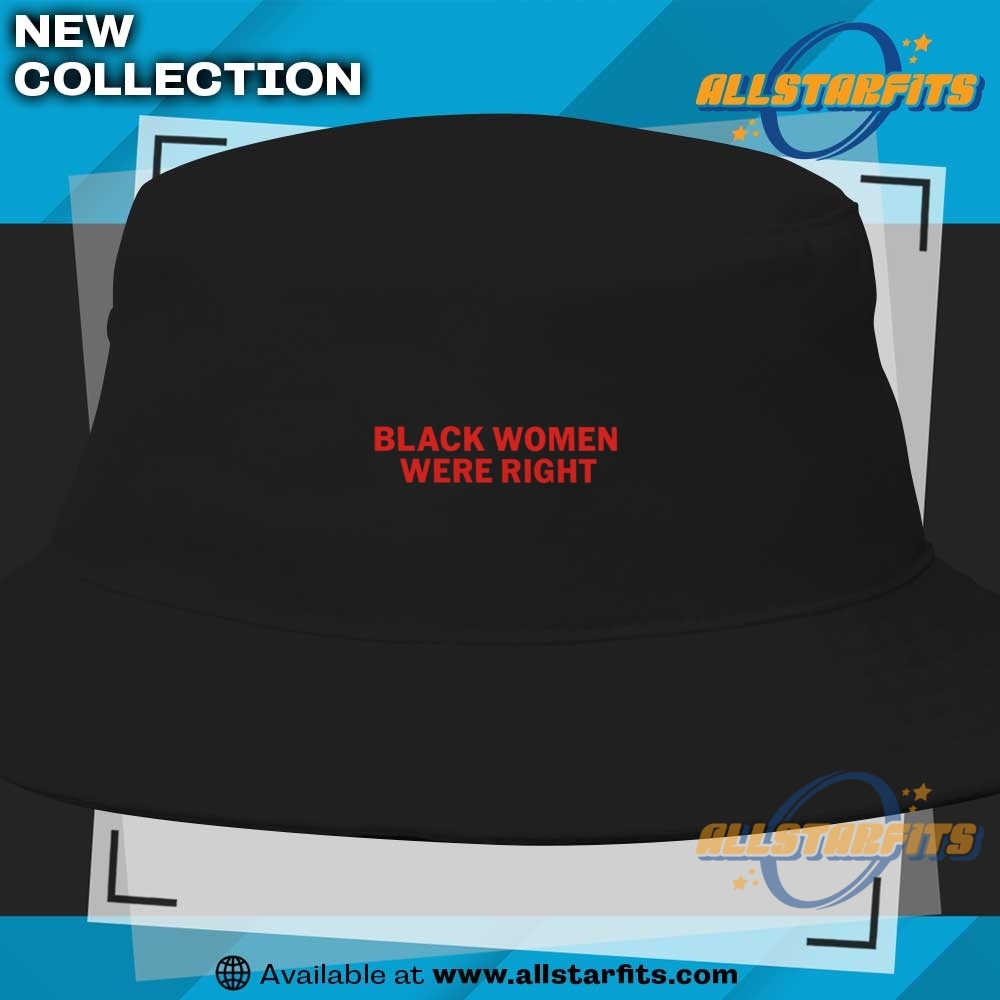 Lizzo Black Women Were Right Shirt 9 Lizzo Black Women Were Right Shirt